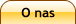 O nas
